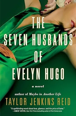The Seven Husbands of Evelyn Hugo by Taylor Jenkins Reid